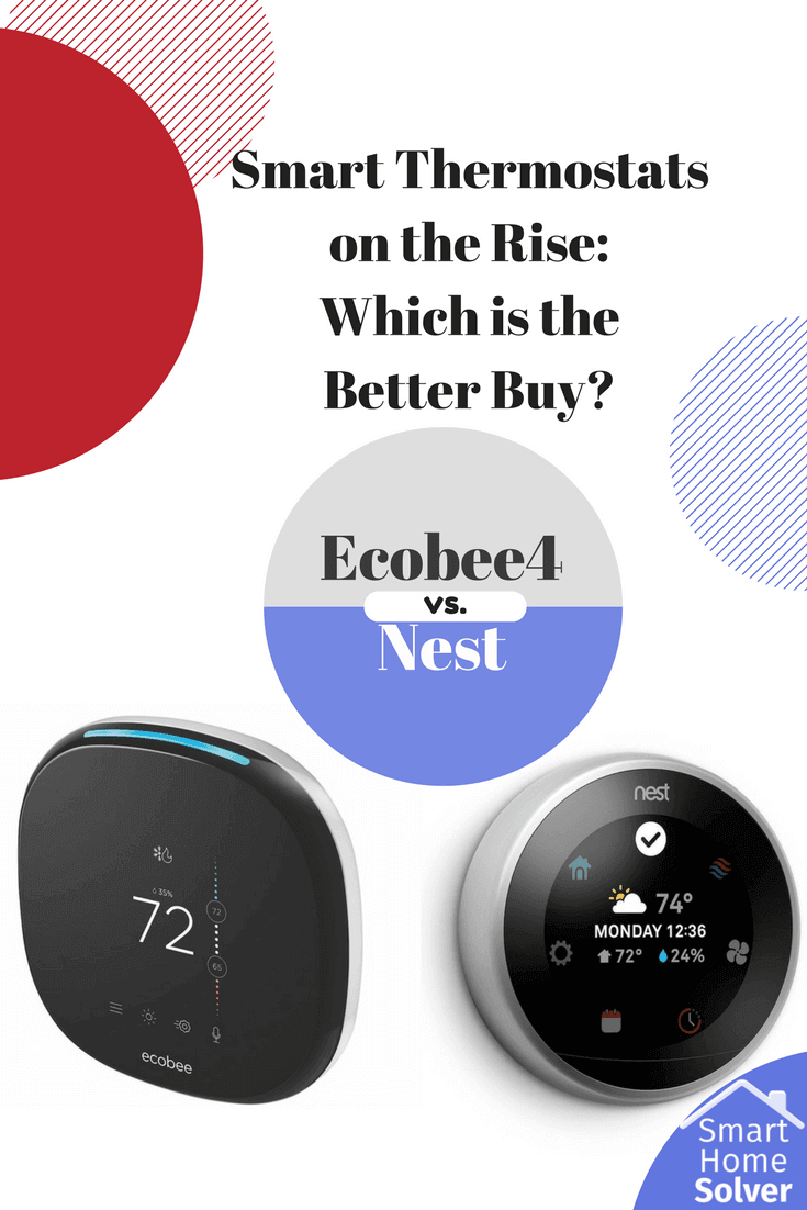 Ecobee4 Vs Nest Which Is The Better Buy For The Price