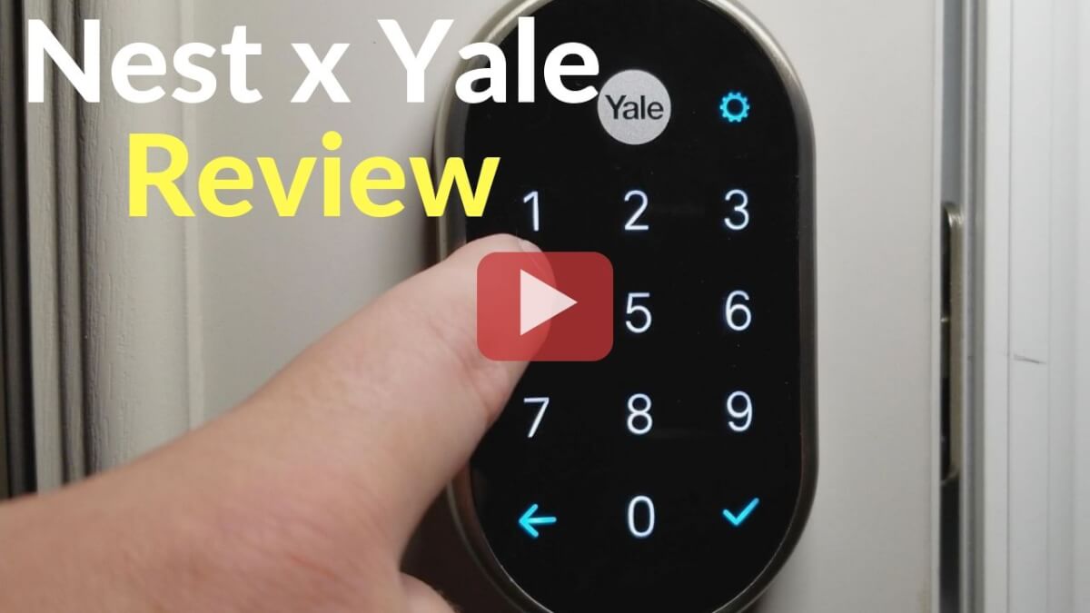 Nest x Yale Lock Review: Expensive Price for Extra High Quality